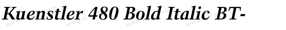 Kuenstler 480 Bold Italic BT字体转换